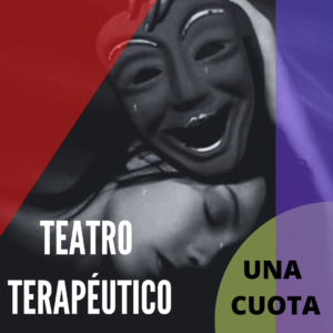 DIPLOMADO INTERNACIONAL EN TEATRO TERAPÉUTICO (Una cuota)